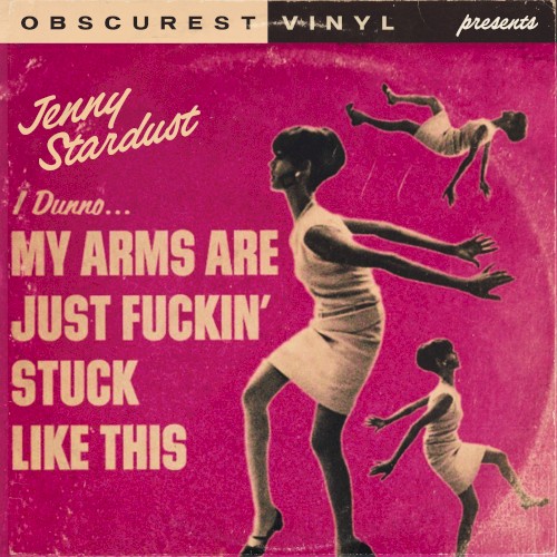 My Arms Are Just Fuckin' Stuck Like This封面