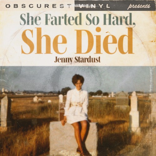 She Farted So Hard, She Died封面