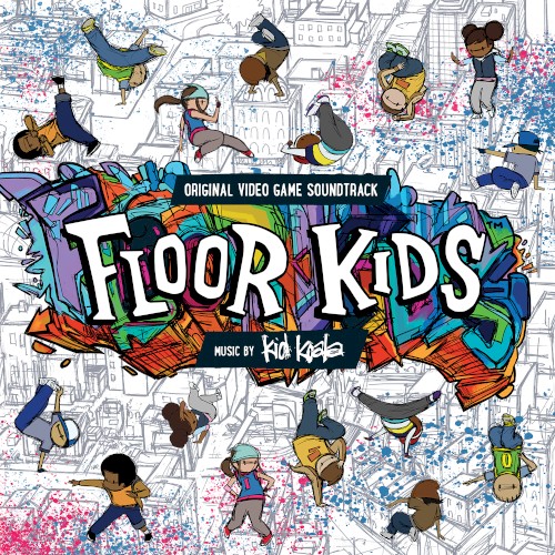 Floor Kids (Original Video Game Soundtrack)封面