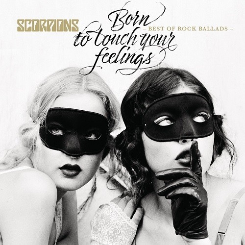 Born to Touch Your Feelings: Best of Rock Ballads封面