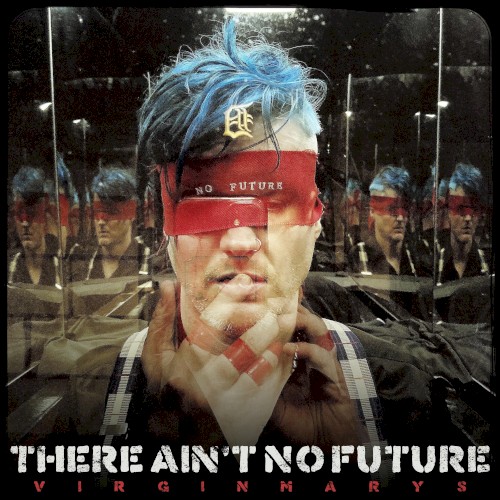There Ain't No Future封面