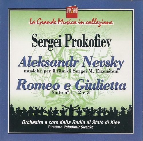 Cantata "Alexandr Nevsky" / Balletto "Romeo e Giulietta"封面