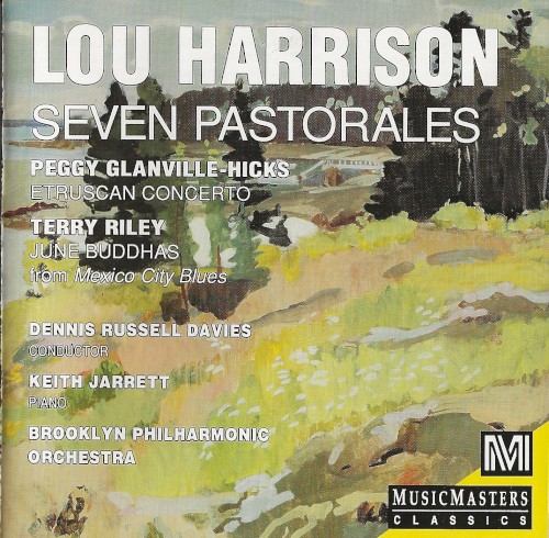 Harrison: Seven Pastorales / Glanville-Hicks: Etruscan Concerto / Riley: June Buddhas from Mexico City Blues封面