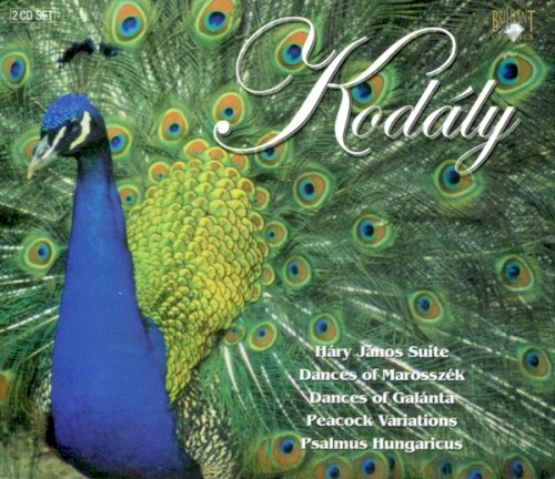 Háry János Suite / Dances of Marosszék / Dances of Galánta / Peacock Variations / Psalmus Hungaricus封面