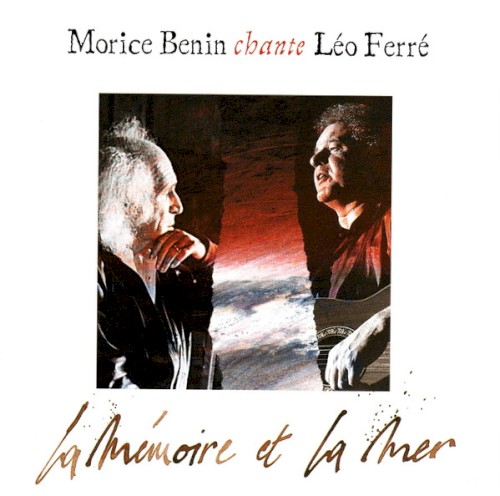 La Mémoire et la Mer : Morice Benin chante Léo Ferré封面