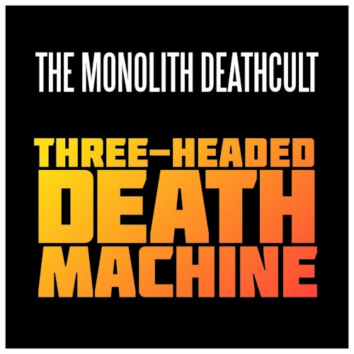 Three-Headed Death Machine封面