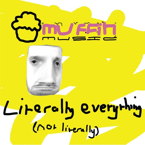 Muffin Music - Literally Everything (Literally)封面
