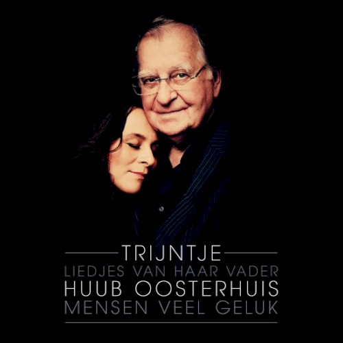 Mensen veel geluk - Liedjes van haar vader Huub Oosterhuis封面