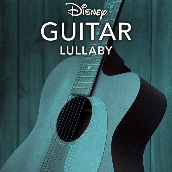 Disney Guitar: Lullaby封面