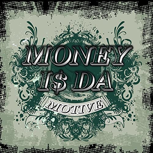 Money is da motive 2封面