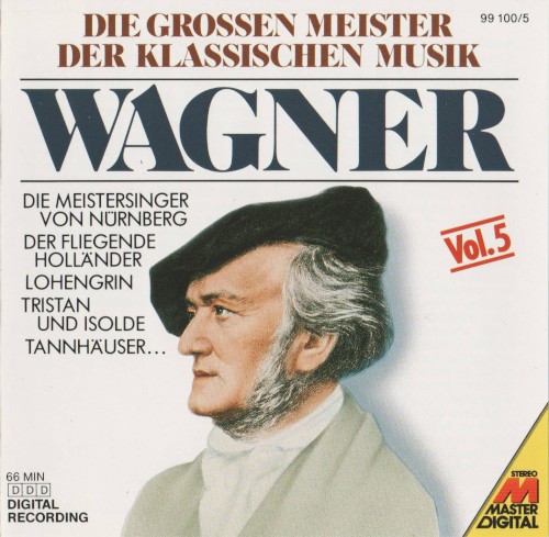 Masters of Classical Music, Vol. 5: Wagner封面