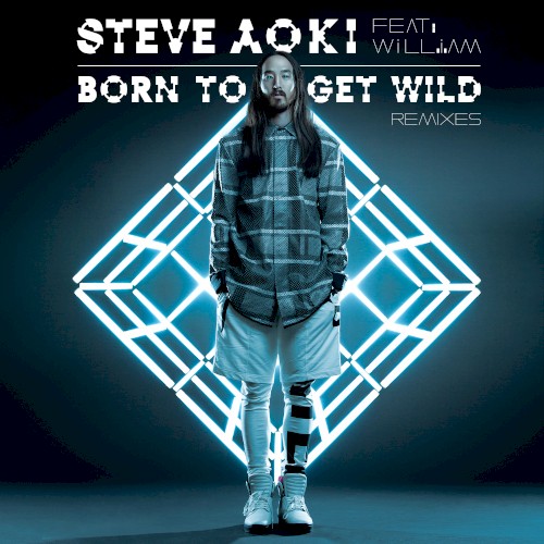 Born to Get Wild (remixes)封面