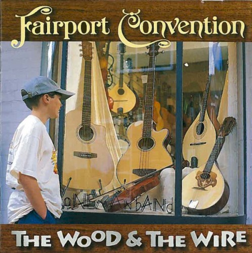 The Wood and the Wire封面