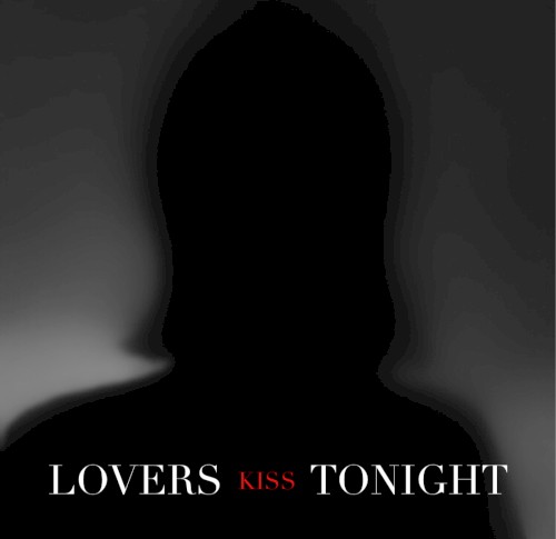 Lovers Kiss Tonight封面