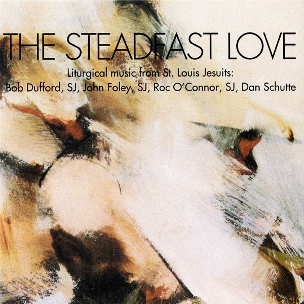 The Steadfast Love封面