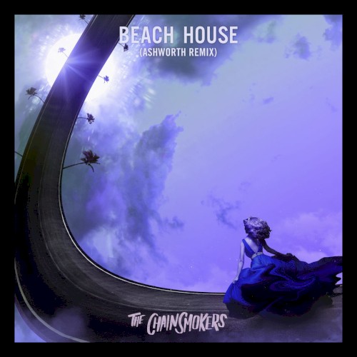 Beach House (Ashworth Remix)封面
