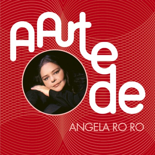 A Arte De Angela Ro Ro封面