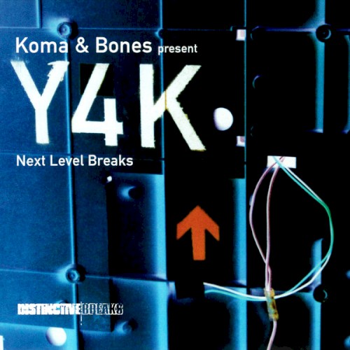 Koma & Bones Present: Y4K - Next Level Breaks封面