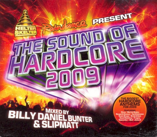 Helter Skelter & Raindance Present The Sound of Hardcore 2009封面