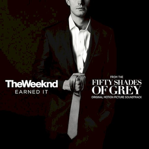Earned It (Fifty Shades of Grey)封面