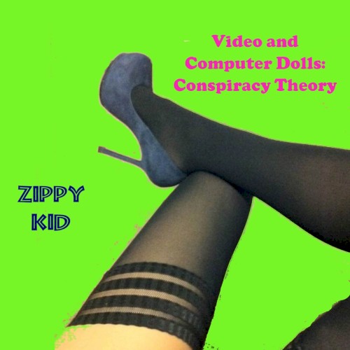 Video and Computer Dolls: Conspiracy Theory封面