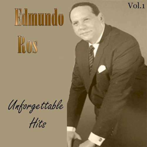 Edmundo Ros: Unforgettable Hits, Vol. 1封面