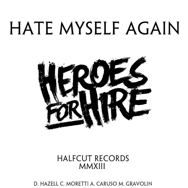 Hate Myself Again封面