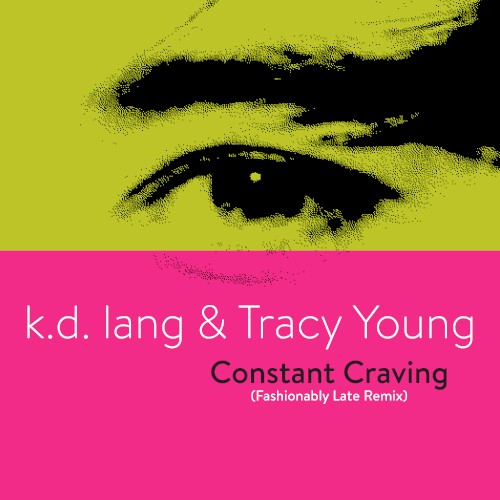 Constant Craving (Fashionably Late remix)封面