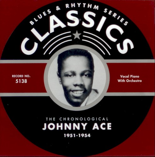 Blues & Rhythm Series: The Chronological Johnny Ace 1951-1954封面