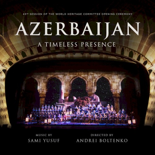 Azerbaijan: A Timeless Presence (live in Baku)封面
