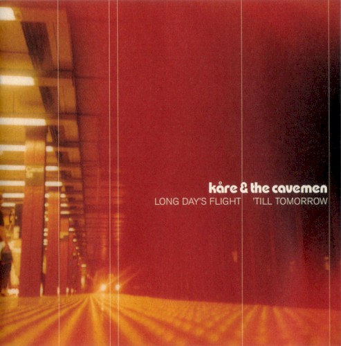 Long Day's Flight 'Till Tomorrow封面