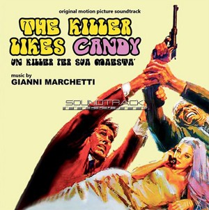 The Killer Likes Candy (Un Killer Per Sua Maestà) (Original Motion Picture Soundtrack)封面