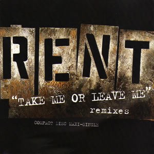 Rent: Take Me or Leave Me封面