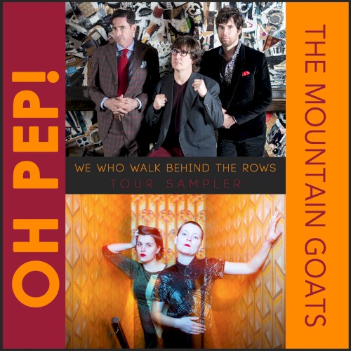 We Who Walk Behind the Rows: 2016 Tour Sampler封面