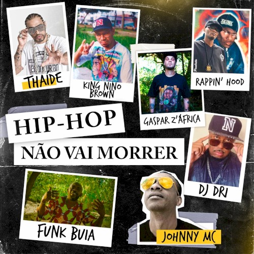 Hip-Hop Não Vai Morrer封面