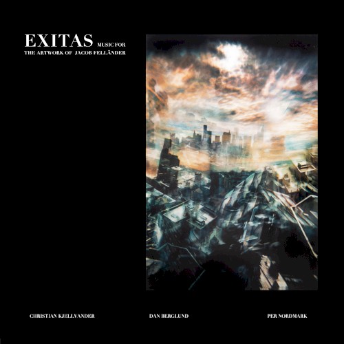 Exitas (Music for the Artwork of Jacob Felländer)封面
