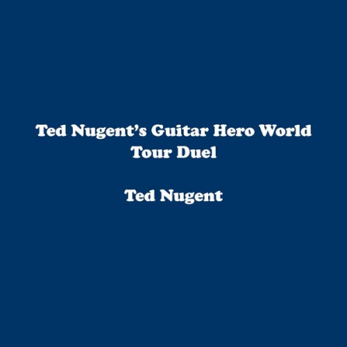 Ted Nugent’s Guitar Hero World Tour Duel封面