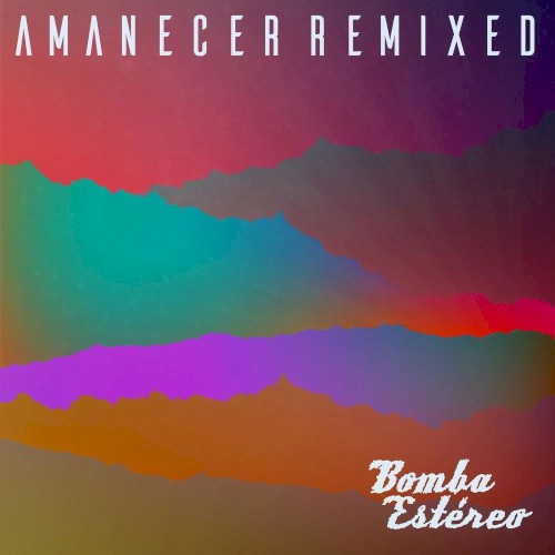 Amanecer Remixed封面