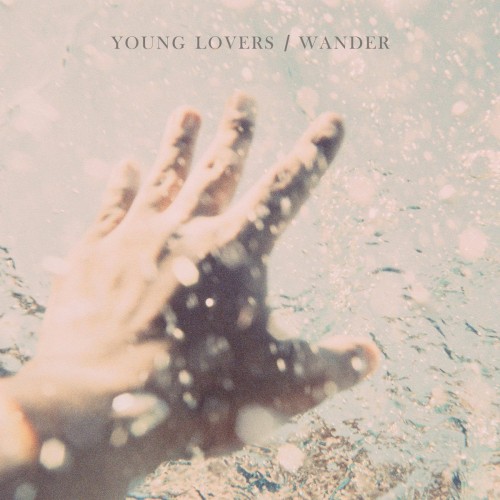 Young Lovers / Wander Split封面