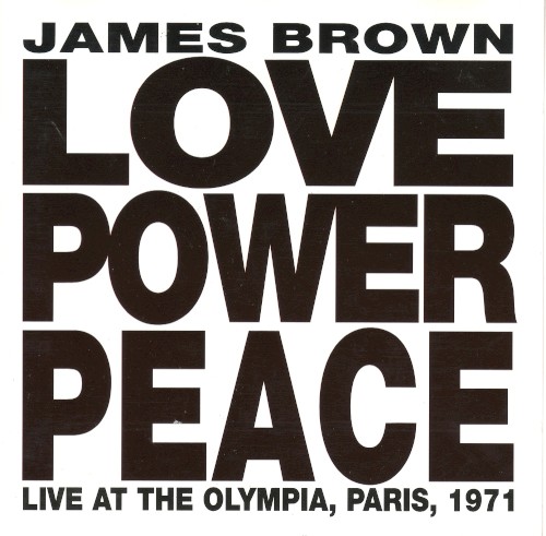 Love Power Peace: Live at The Olympia, Paris, 1971封面