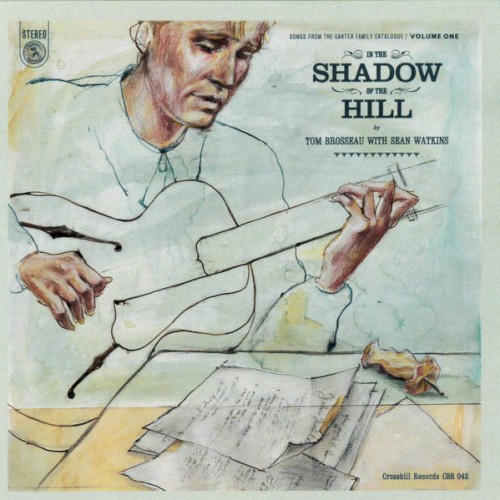 In the Shadow of the Hill: Songs From the Carter Family Catalogue, Vol. 1封面