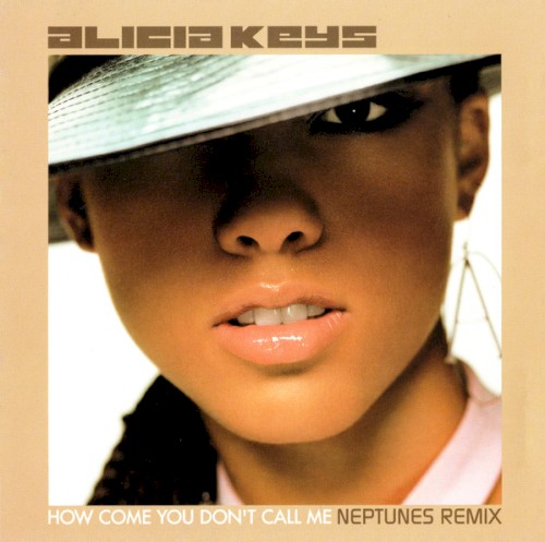How Come You Don’t Call Me (Neptunes remix)封面
