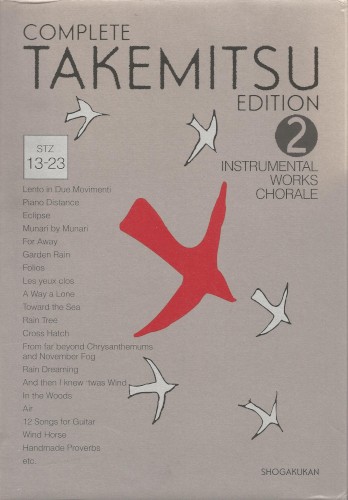 Complete Takemitsu Edition 2: Instrumental Works / Chorale封面