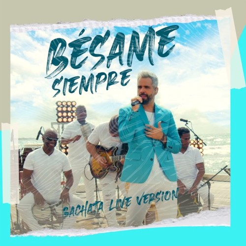Bésame siempre (bachata live version)封面