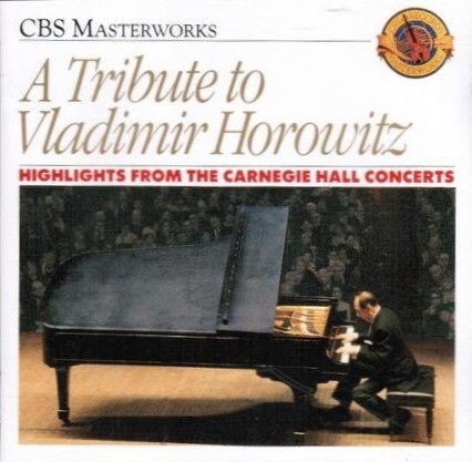 A Tribute to Vladimir Horowitz: Highlights from the Carnegie Hall Concerts封面
