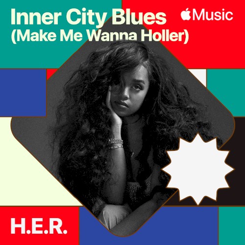 Inner City Blues (Make Me Wanna Holler)封面