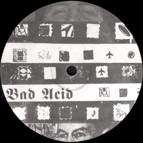 Bad Acid? No Such Thing封面