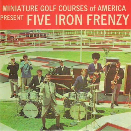 Miniature Golf Courses of America Present Five Iron Frenzy封面