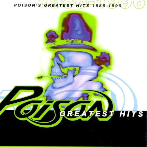 Poison’s Greatest Hits 1986–1996封面