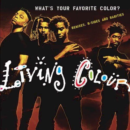 What's Your Favorite Color?: Remixes, B-Sides & Rarities封面